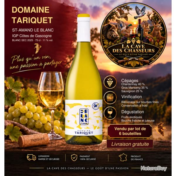 6 bouteilles domaine de Tariquet "le blanc saint Amand" 2025 75CL livraison gratuite