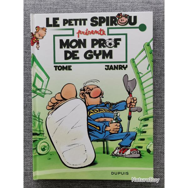 Le Petit Spirou pr�sente Le prof de gym par Tome Janry, Dupuis