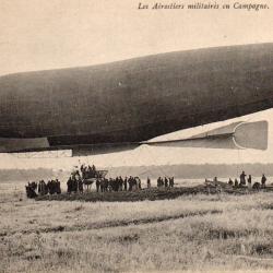 Carte postale ancienne - Les A&eacute;rostiers militaires en campagne - Un Dirigeable -N&deg;8919