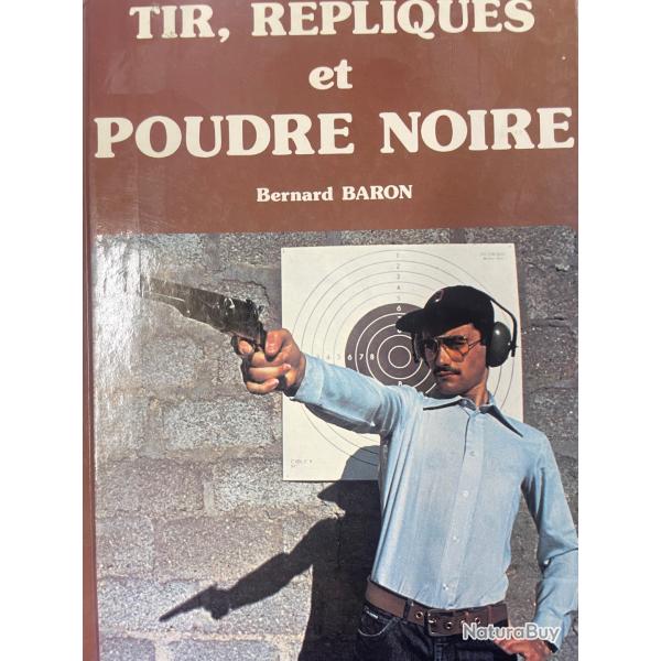 Tir, R�pliques et Poudre Noire