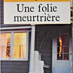 Une folie meurtri&egrave;re - Phyllis Dorothy James