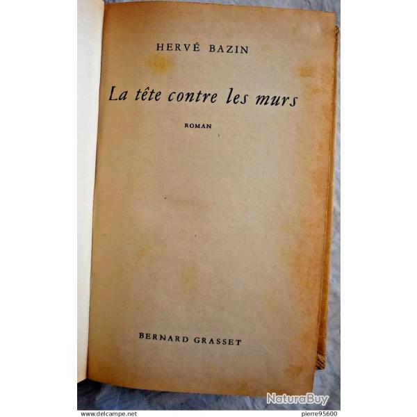 La t�te contre les murs - Herv� Bazin