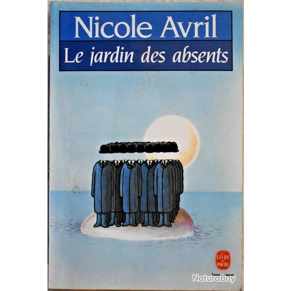 Le Jardin des absents - Nicole Avril