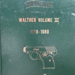 livre walther  1908/1980  volume 3. by jales L Rankin