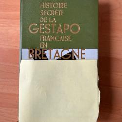 Livre, histoire secr&egrave;te de la Gestapo fran&ccedil;aise en Bretagne en deux tomes