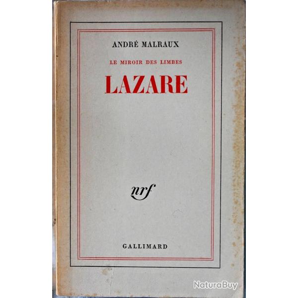 Lazare - Le miroir des limbes - Andr� Malraux