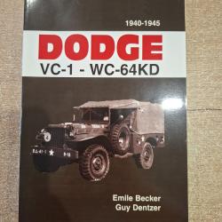 Livre "Dodge VC-1 - WC-64 KD 1940-1945" de &Eacute;mile Becker Guy Dentzer