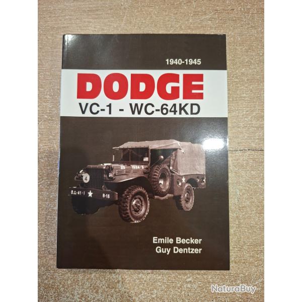 Livre "Dodge VC-1 - WC-64 KD 1940-1945" de �mile Becker Guy Dentzer