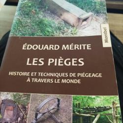 Livre Edouard MERITE " Les Pi&egrave;ges "