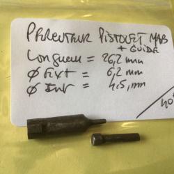 VENDU PAR LE-CUIRASSIER PERCUTEUR +GUIDE DE PISTOLET MAB 7,65 MM