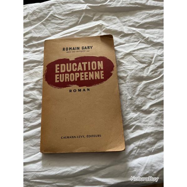 Romain Gary �ducation europ�enne Roman Calmann-L�vy Paris 1945
