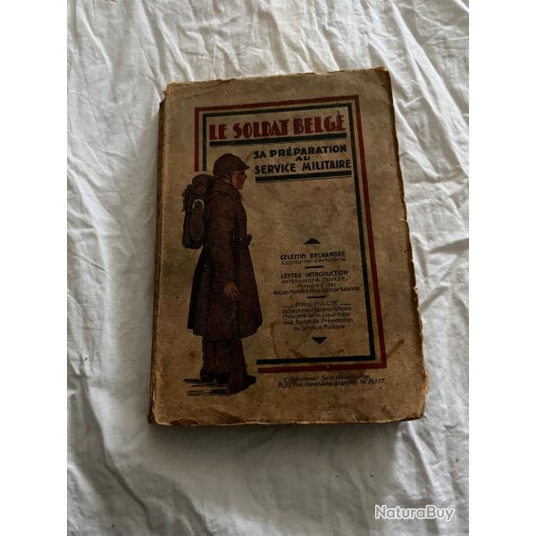Le soldat belge sa pr�paration au service militaire 1930
