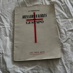 J. Thossac Missionnaires Et Gestapo Les Trois Nef 1945