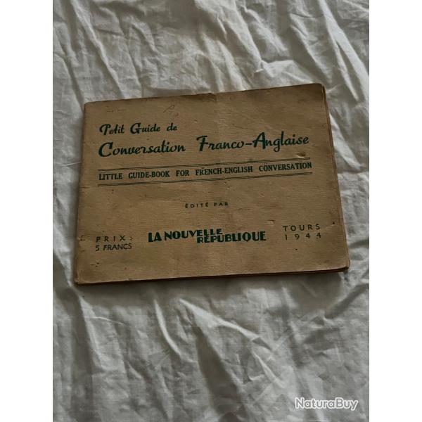 Petit Guide de Conversation Franco-Anglaise 1944 ww2 Tours La Nouvelle R�publique