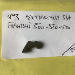 VENDU PAR LE-CUIRASSIER  N&deg; 3 EXTRACTEUR S/A FRANCHI 500/510/ 520 CAL 12