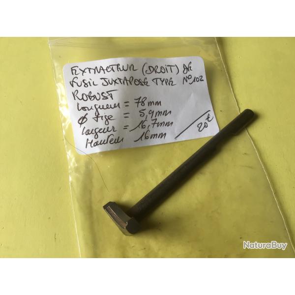 VENDU PAR LE-CUIRASSIER  N� 102 EXTRACTEUR DROIT FUSIL JUXTAPOSE TYPE ROBUST CAL 12