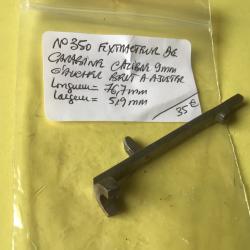 VENDU PAR LE-CUIRASSIER N&deg;350 EXTRACTEUR CARABINE  GAUCHER CAL 9 MM