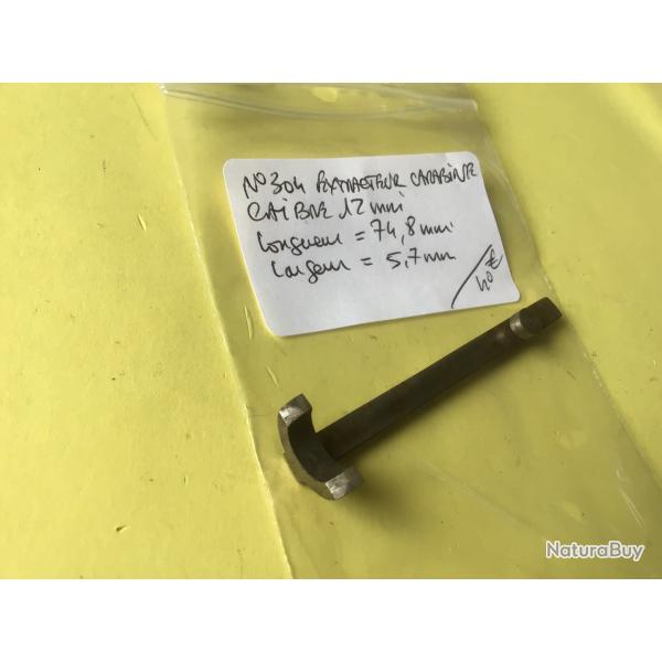 VENDU PAR LE-CUIRASSIER N� 304 EXTRACTEUR CARABINE  GAUCHER CAL 12 MM