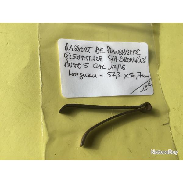 VENDU PAR LE-CUIRASSIER  RESSORT DE PLANCHETTE �L�VATRICE S/A BROWNING AUTO 5  AL 12/16