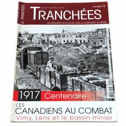 Tranch&eacute;es HS n&deg;12 - Canadiens au Combat Vimy Lens 1917 - WW1 Grande Guerre