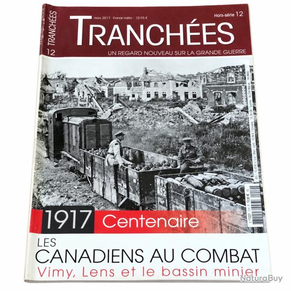 Tranch�es HS n�12 - Canadiens au Combat Vimy Lens 1917 - WW1 Grande Guerre