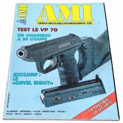 Magazine AMI N&deg;30 Mars 1982 - HK VP70 PSG1 Colt 45 Panzerschreck Seabees