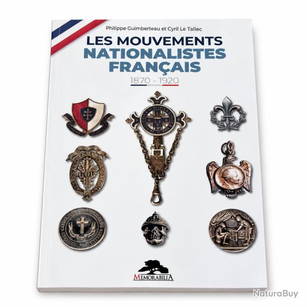 Les Mouvements Nationalistes Fran�ais 1870-1920 - Guimberteau Le Tallec