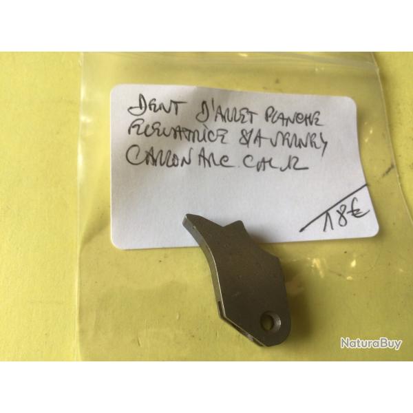 VENDU PAR LE-CUIRASSIER DENT D'ARRET PLANCHE �L�VATRICE S/A VERNEY CARRON ARC CALIBRE 12