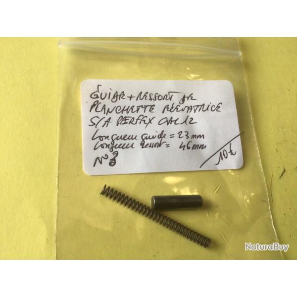 VENDU PAR LE-CUIRASSIER N� 3 GUIDE + RESSORT DE PLANCHETTE S/A PERFEX MANUFRANCE CALIBRE 12