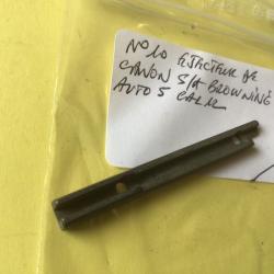 VENDU PAR LE-CUIRASSIER N&deg;10 EJECTEUR DE CANON S/A BROWNING AUTO 5 CALIBRE 12