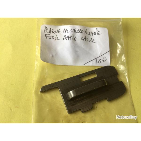VENDU PAR LE-CUIRASSIER PLAQUE DE VERROUILLAGE FUSIL RAPID CALIBRE 12