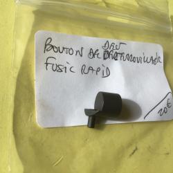 VENDU PAR LE-CUIRASSIER BOUTON DE D&Eacute;VERROUILLAGE FUSIL RAPID CAL12