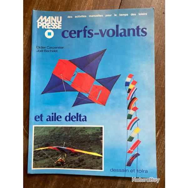 Cerfs-volants et aile delta, manu presse dessain et tolra 1978