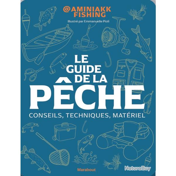 Livre Aminiakk Fishing le guide de la p�che