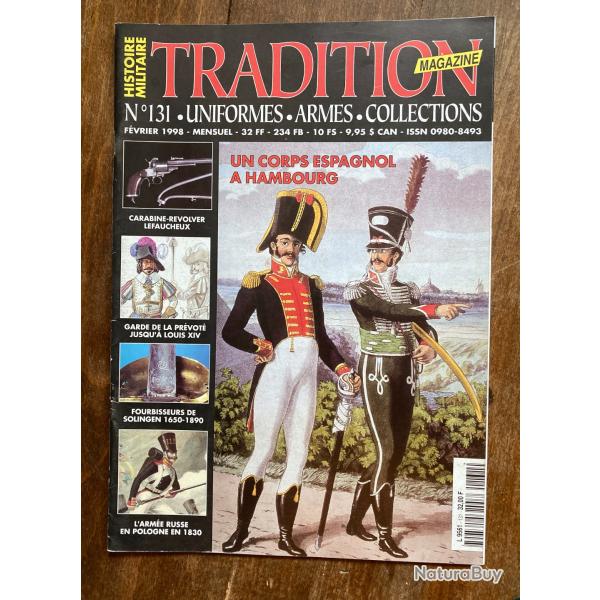 Tradition magazine, histoire militaire n�131 - uniformes, armes, collections 131