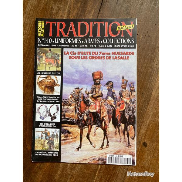 Tradition magazine, histoire militaire n�140 - uniformes, armes, collections 140
