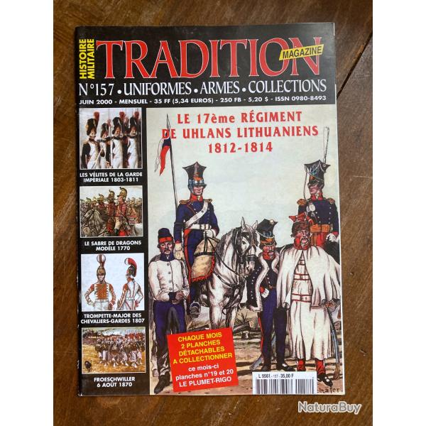 Tradition magazine, histoire militaire n�157 - uniformes, armes, collections 157
