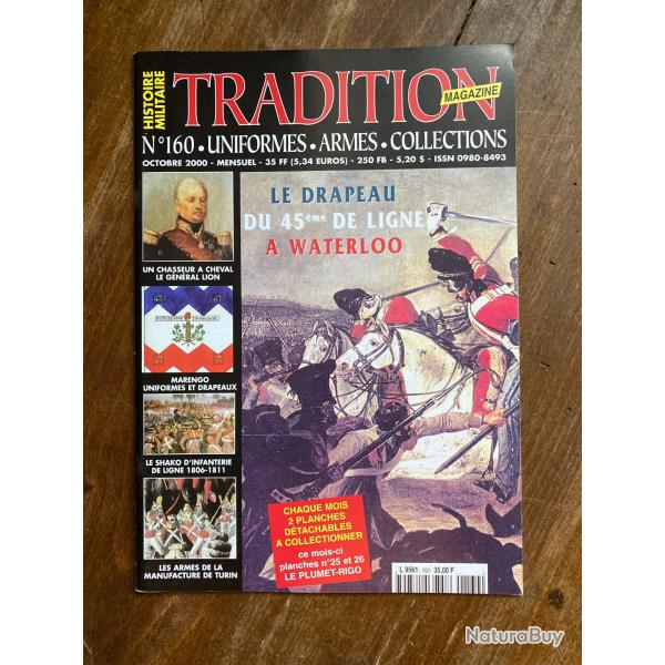 Tradition magazine, histoire militaire n�160 - uniformes, armes, collections 160