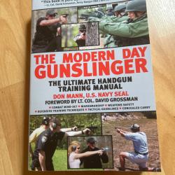 The modern  day gunslinger  by David Grossman