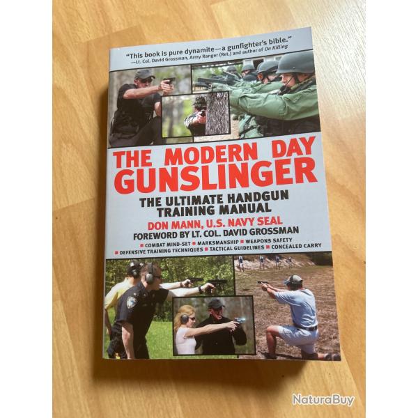 The modern  day gunslinger  by David Grossman