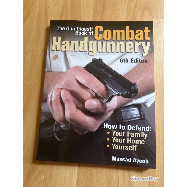 The gun Digest book of combat handgunnery by Massad Ayoob