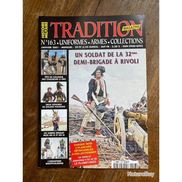 Tradition magazine, histoire militaire n�163 - uniformes, armes, collections 163