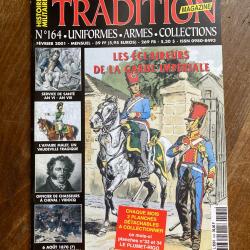 Tradition magazine, histoire militaire n&deg;164 - uniformes, armes, collections 164