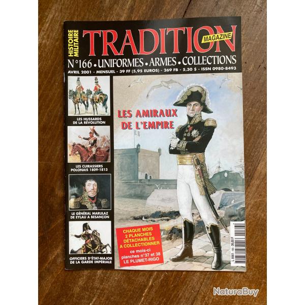 Tradition magazine, histoire militaire n�166 - uniformes, armes, collections 166