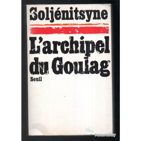 l'archipel du goulag 1918-1956  de solj�nitsyne , sovi�tique , staline urss-cccp