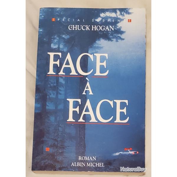 Livre "Face � Face  " de Chuck Hogan
