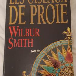 Livre "Les oiseaux de proies " de Wibur Smith