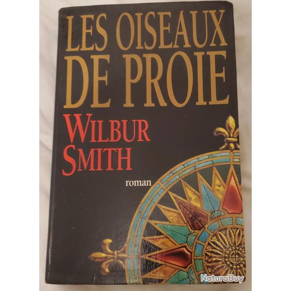 Livre "Les oiseaux de proies " de Wibur Smith