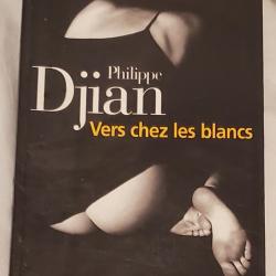 Livre "Vers chez les blancs " de Philippe Djian
