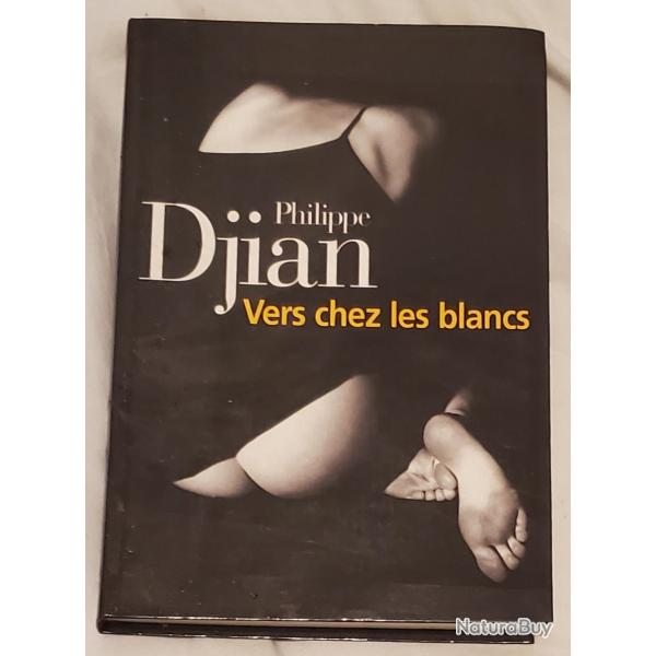 Livre "Vers chez les blancs " de Philippe Djian